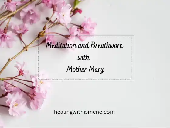 Méditation et respiration avec Mère Marie